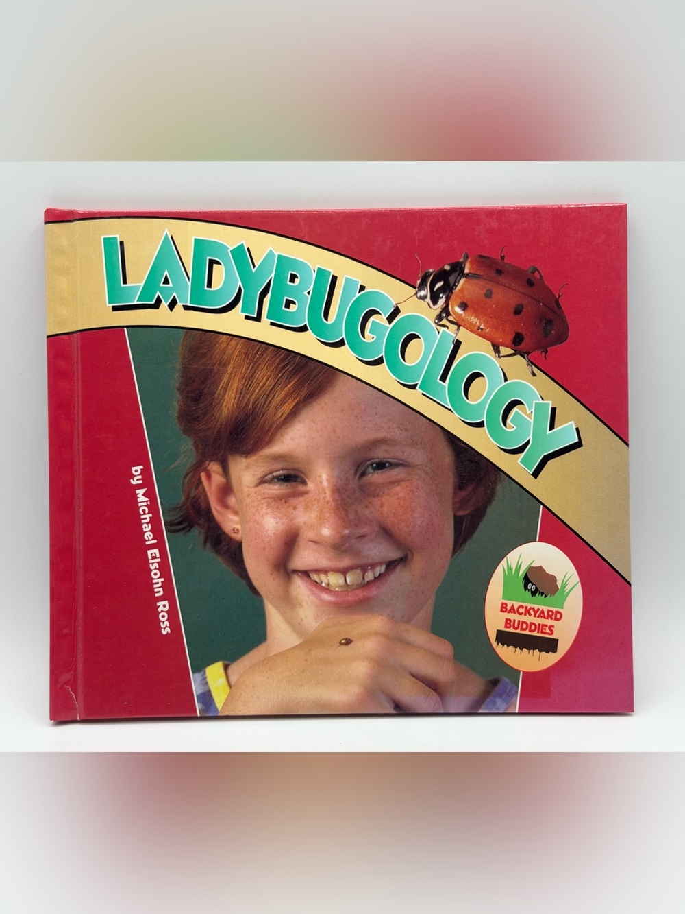 Ladybugology (Backyard Buddies) by Michael Elsohn Ross - Hardcover Book 1997